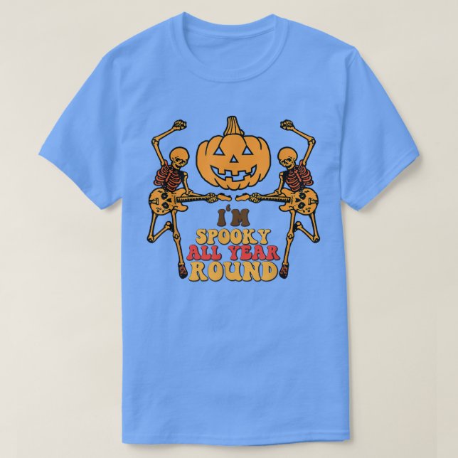 Dancing Guitar Skeleton Im Spooky All Year Round H T-Shirt (Design Front)
