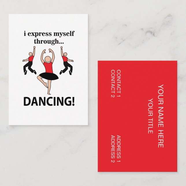 Dancing I Express Myself Through Dancing Business Card (Front/Back)