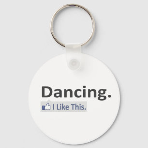 Dancing...I Like This Keychain