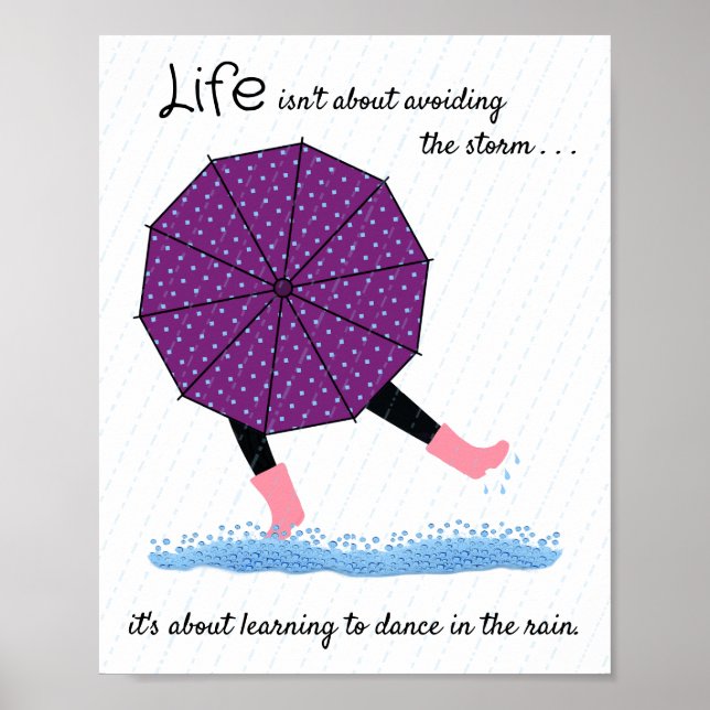 Dancing in Rain Encourage Support Cope Fun Poster (Front)