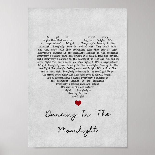 Dancing In The Moonlight Grey Heart Song Lyric Poster (Front)