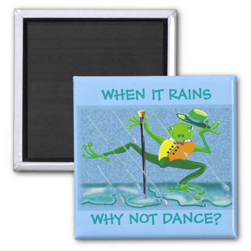 Dancing in the rain magnet