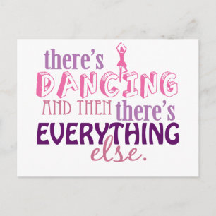 Dancing is Everything Postcard