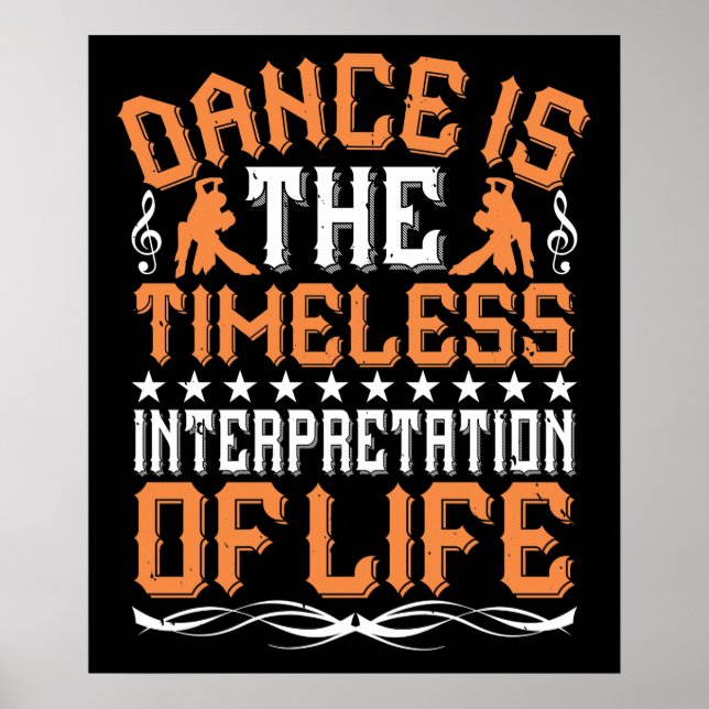 Dancing Is The Timeless Interpretation Poster (Front)