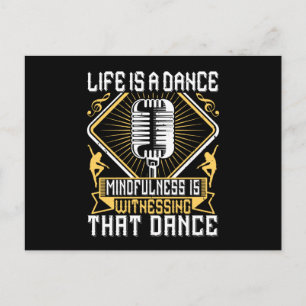Dancing - Life Is A Dance Postcard