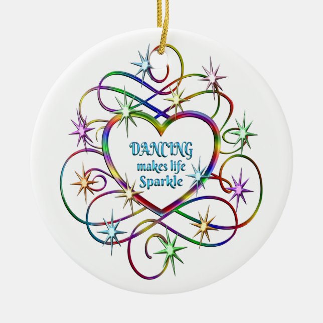 Dancing Makes Life Sparkle Ceramic Ornament (Front)
