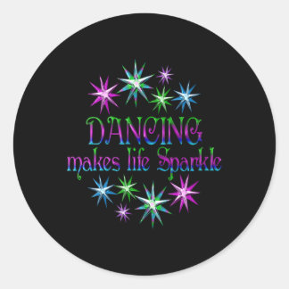 Dancing Makes Life Sparkle  Classic Round Sticker