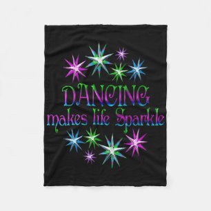 Dancing Makes Life Sparkle Fleece Blanket