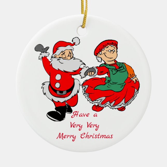 Dancing Mr and Mrs Santa Very Merry Christmas Ceramic Ornament (Front)