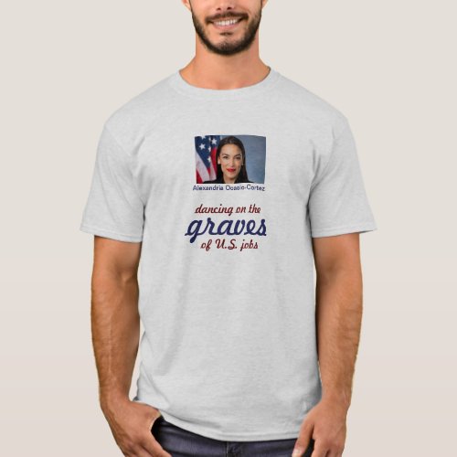 Dancing on the graves of US jobs T_Shirt