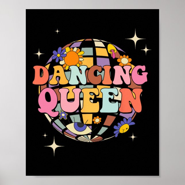 Dancing Queen Dance Mom For Dance Parties  Poster (Front)