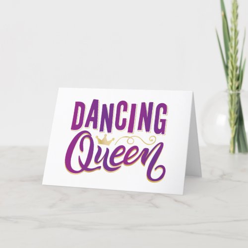 Dancing Queen Folded Greetings Card