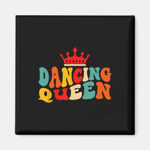 Dancing Queen Retro 70s Disco Themed 70's Lover Wo Magnet