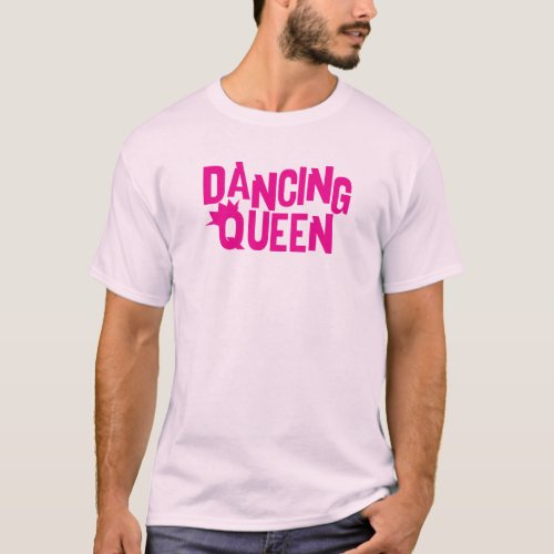 Dancing Queen T_Shirt