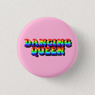 Dancing Queen Vintage Distressed 3D Typography Button