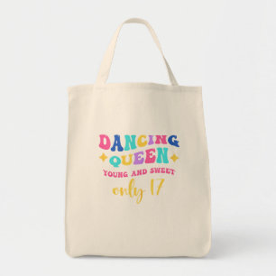 Dancing Queen Young And Sweet Only Tote Bag