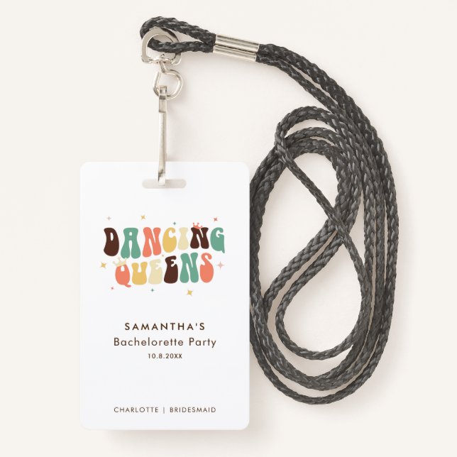 Dancing Queens Retro Bachelorette Bridesmaid Badge (Front with Lanyard)