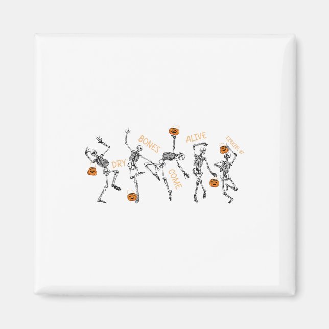 Dancing Skeleton Bible Verse Dry Bones Come Alive  Magnet (Front)