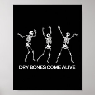 Dancing Skeleton Bible Verse Dry Bones Come Alive Poster