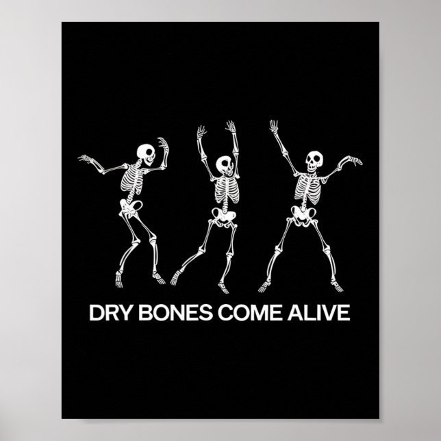 Dancing Skeleton Bible Verse Dry Bones Come Alive  Poster (Front)