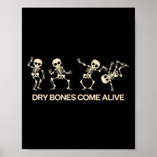 Dancing Skeleton Bible Verse Dry Bones Come Alive Poster