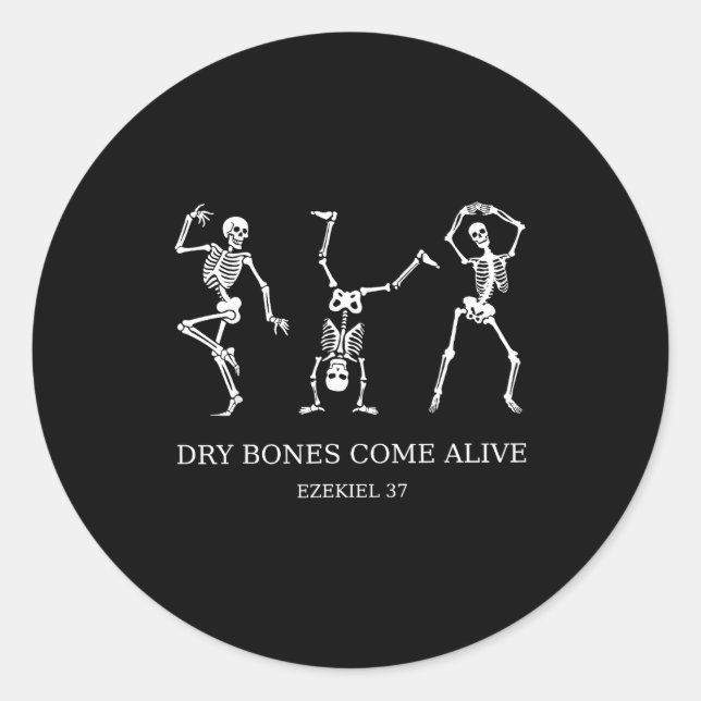 Dancing Skeleton Dry Bones Come Alive Christian Ha Classic Round Sticker (Front)