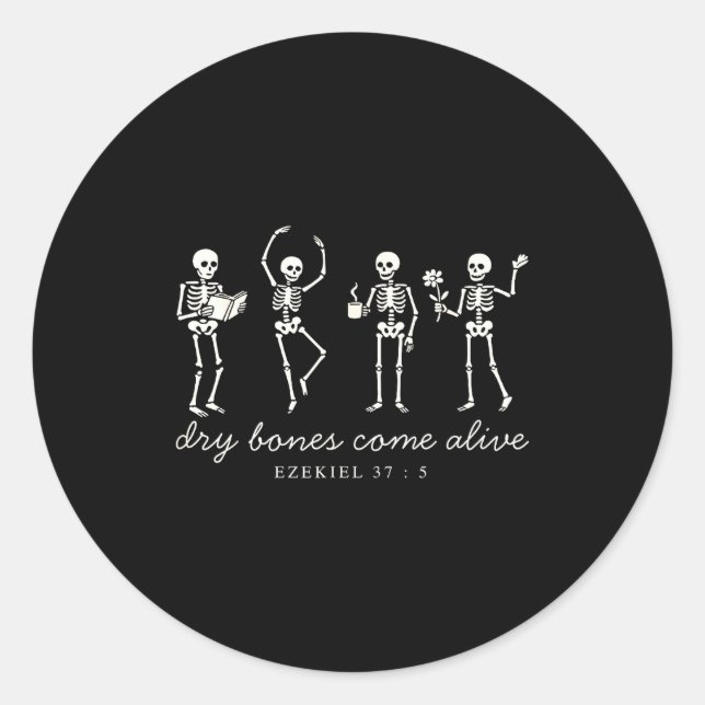 Dancing Skeleton Dry Bones Come Alive Christian Ha Classic Round Sticker (Front)
