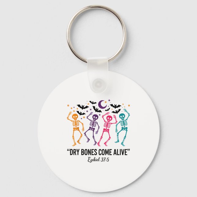 Dancing Skeleton Dry Bones Come Alive Christian Ha Keychain (Front)