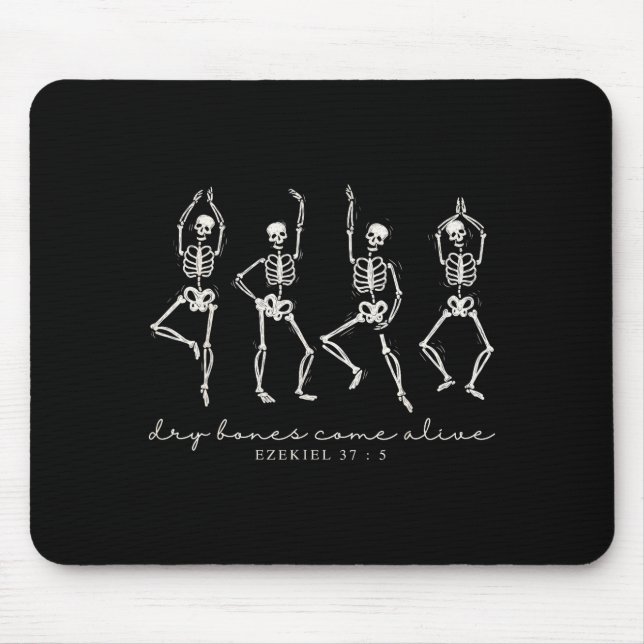 Dancing Skeleton Dry Bones Come Alive Christian Ha Mouse Pad (Front)