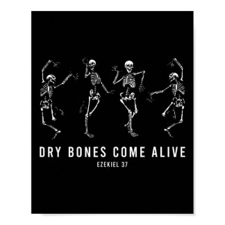 Dancing Skeleton Dry Bones Come Alive Christian Ha Poster