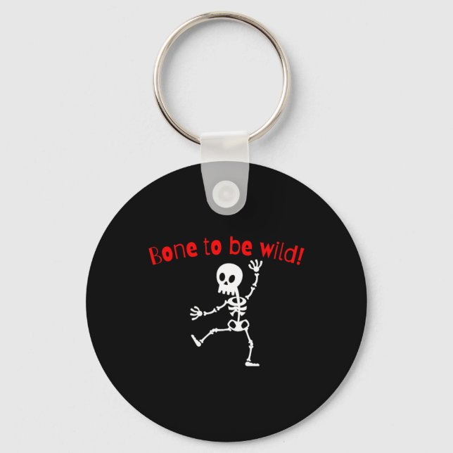 Dancing Skeleton Halloween Funny Bone Wild  Keychain (Front)