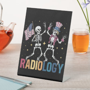 Dancing Skeleton Radiology X-ray Tech Patriotic  Pedestal Sign