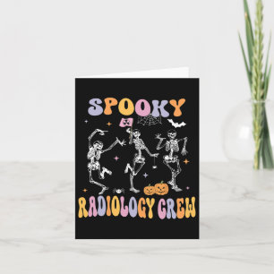 Dancing Skeleton Spooky Radiology Crew X-ray Tech Card