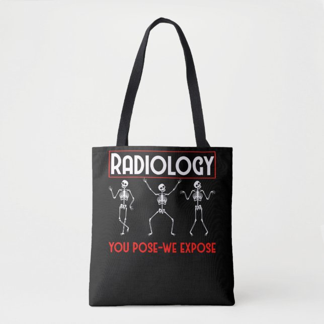 Dancing Skeleton Xray Radiologist Funny Radiology Tote Bag (Front)