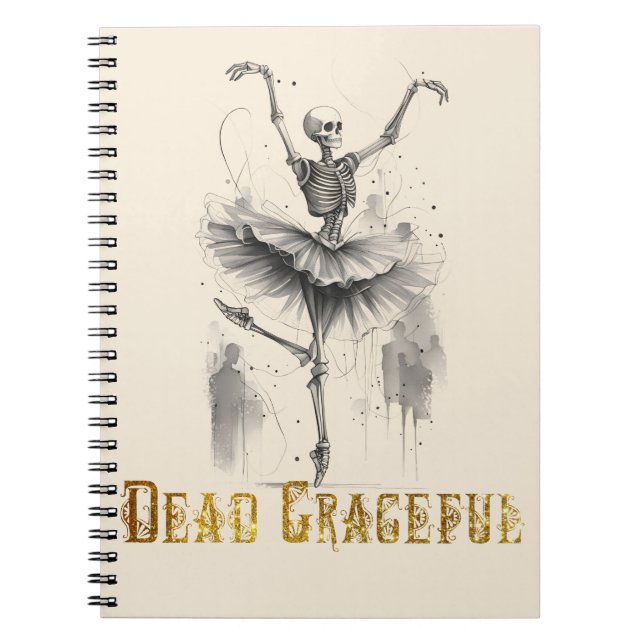 Dancing Skeletons Dead Graceful Notebook (Front)