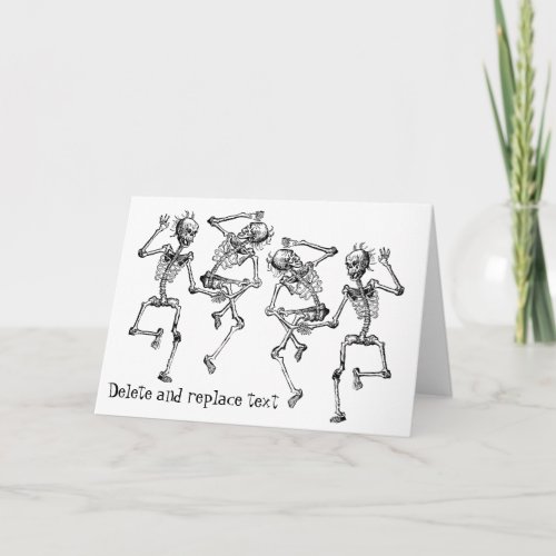 Dancing Skeletons Old Bones Birthday Add Your Text Card