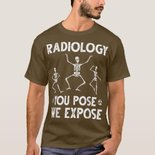 Dancing Skeletons Xray Radiology Humor  T-Shirt