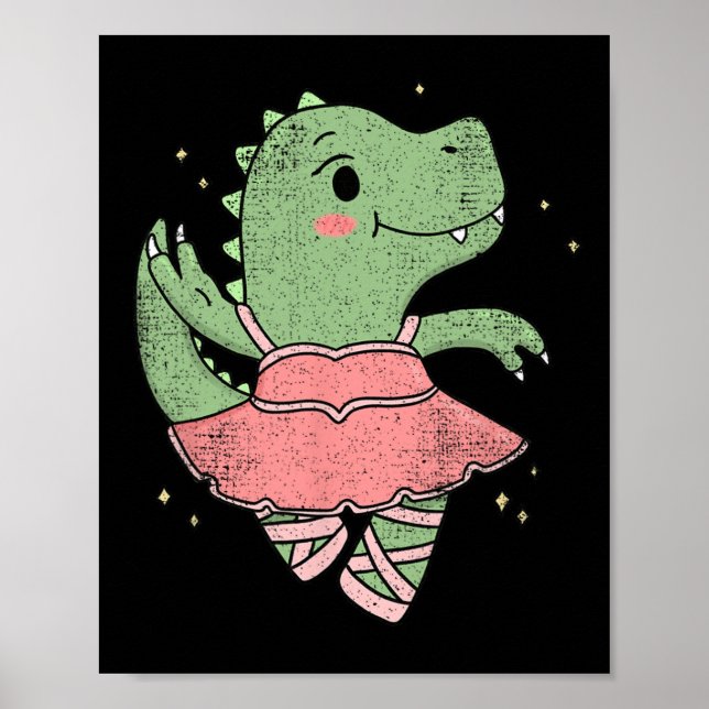 Dancing T-rex Dinosaur Llerina For Llet Dancer Vin Poster (Front)