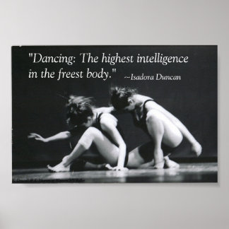Dancing: The Highest Intelligence Poster