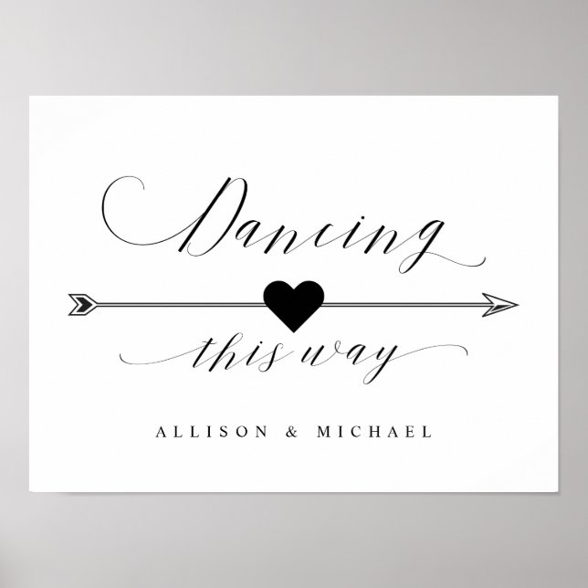 Dancing This Way Script Directional Arrow Sign (Front)