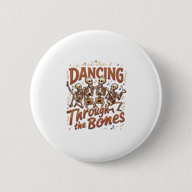 Dancing Through Bones Halloween Skeletons Music Ce Button (Front)