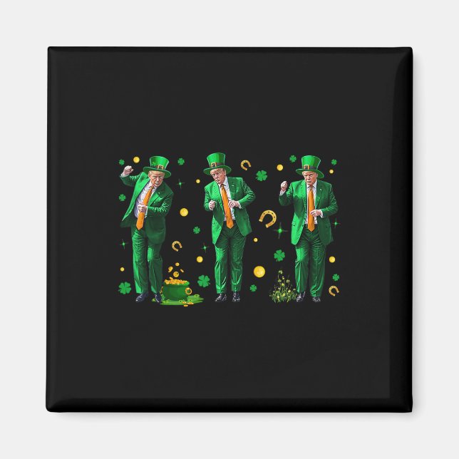 Dancing Trump St. Patrick's Day  Magnet (Front)