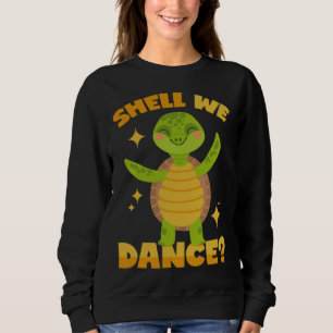 Dancing Turtle Pun Sweatshirt
