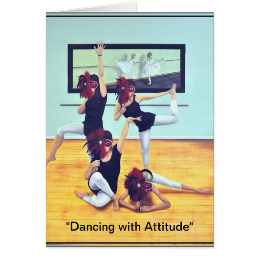 "Dancing with Attitude" Cards (Front)