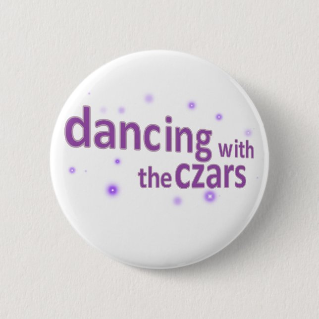 Dancing with the Czars Pinback Button (Front)
