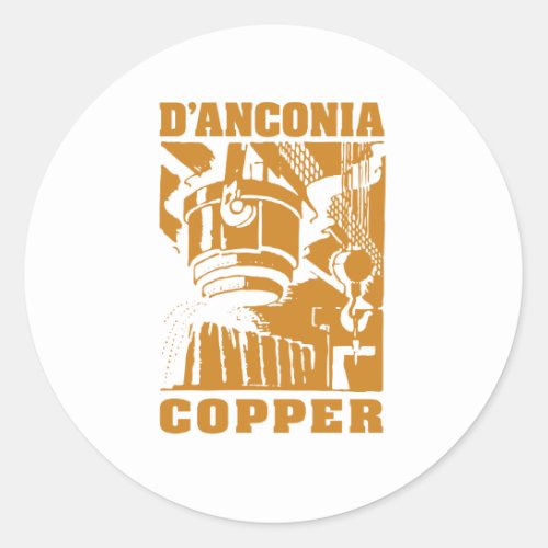 dAnconia Copper  Copper Logo Classic Round Sticker