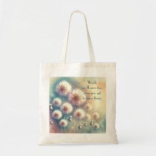 Dandelion Blowball & Quote Tote Bag