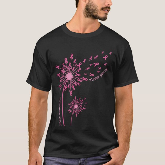 Dandelion Breast Cancer Awareness Never Give Up T-Shirt (Front)