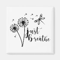 Dandelion Dragonfly Just Breathe