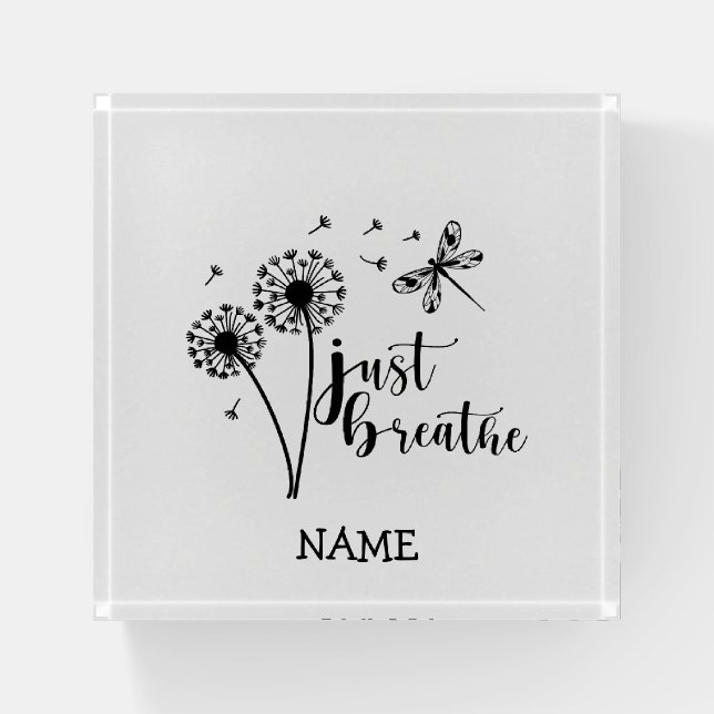 Dandelion Dragonfly Just Breathe Paperweight (Front)